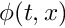 $ \phi(t,x) $