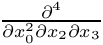 $ \frac{\partial^4}{\partial x_0^2 \partial x_2 \partial x_3} $