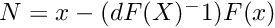 $ N = x - (dF(X)^-1) F(x) $